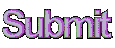 Submit